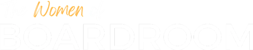 The Women of Boardroom